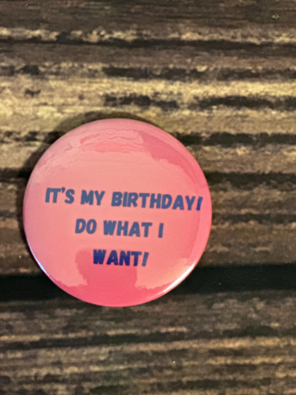Custom Brithday Pin, Birthday Badge, Party Button, Picture Pin, Birthday Buttons