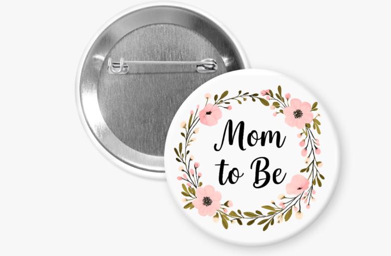 Mom to Be Button Badge, Baby Shower Button, Pregnancy Announcement Button Pin