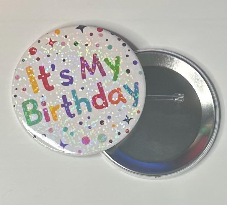 Happy Birthday Day Button , It’s My Birthday Button