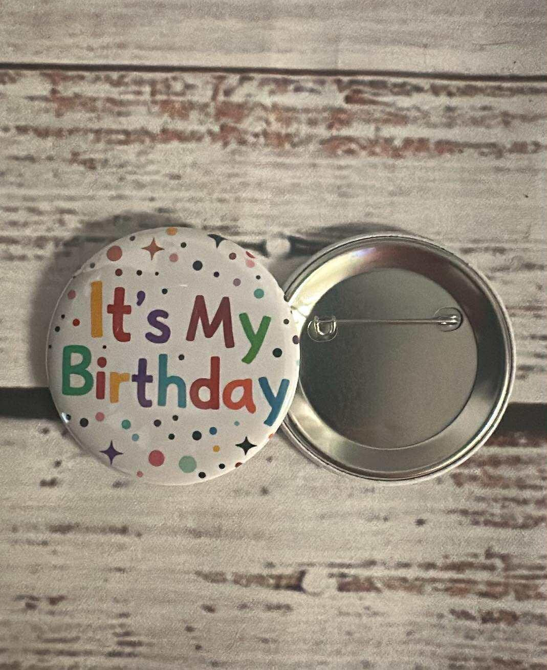 Happy Birthday Day Button , It’s My Birthday Button